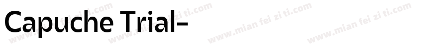 Capuche Trial字体转换